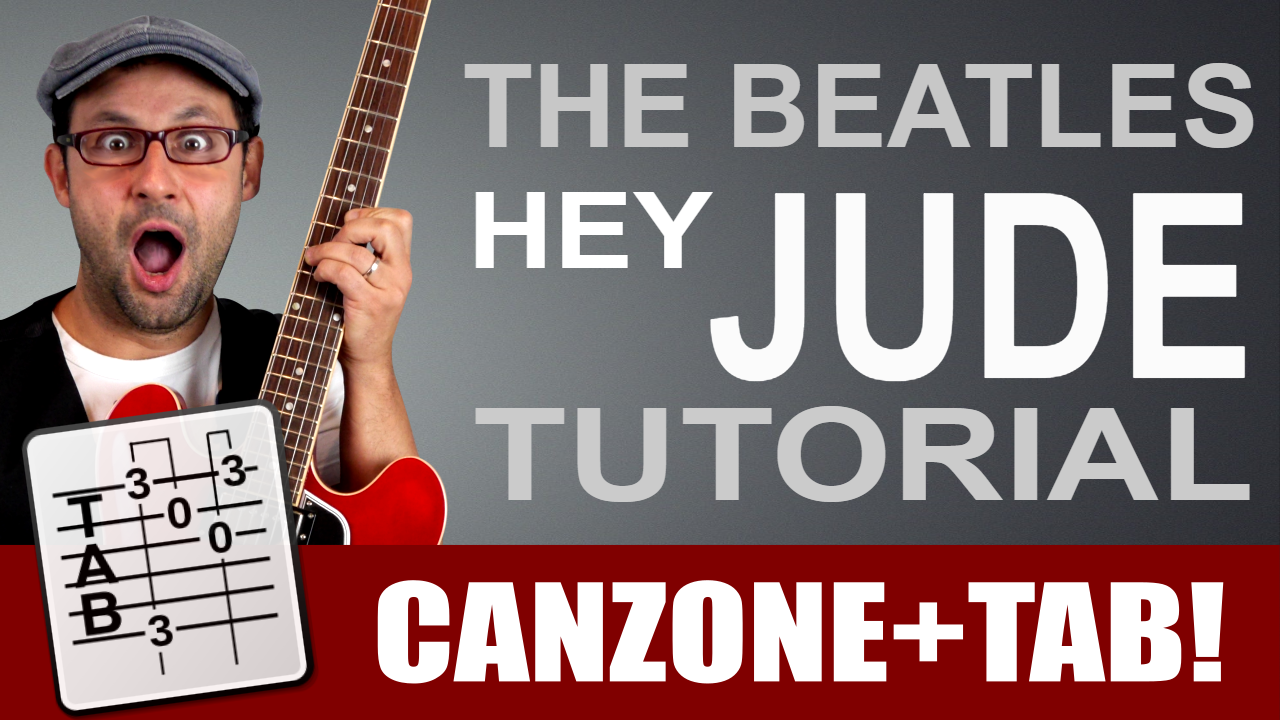 HEY JUDE – BEATLES – TUTORIAL CHITARRA