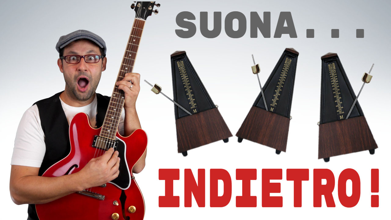 IMPARA A SUONARE INDIETRO, COME I PROFESSIONISTI!
