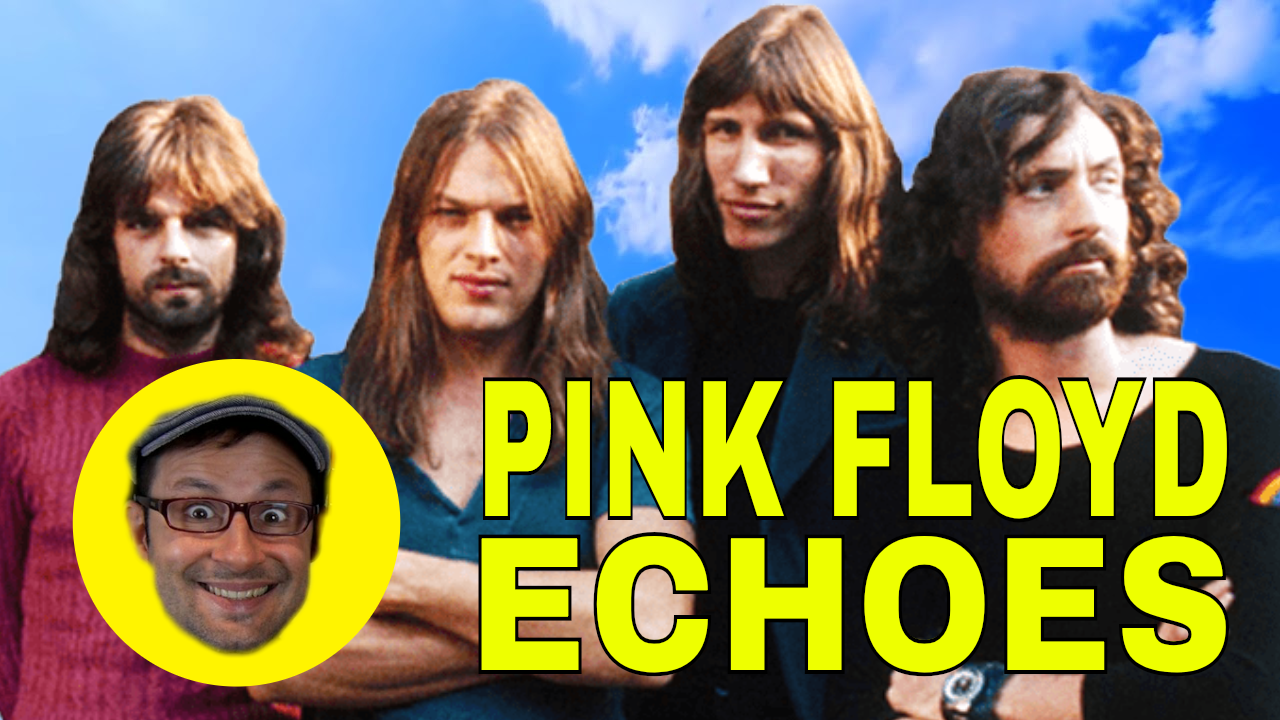 ECHOES – PINK FLOYD – TUTORIAL