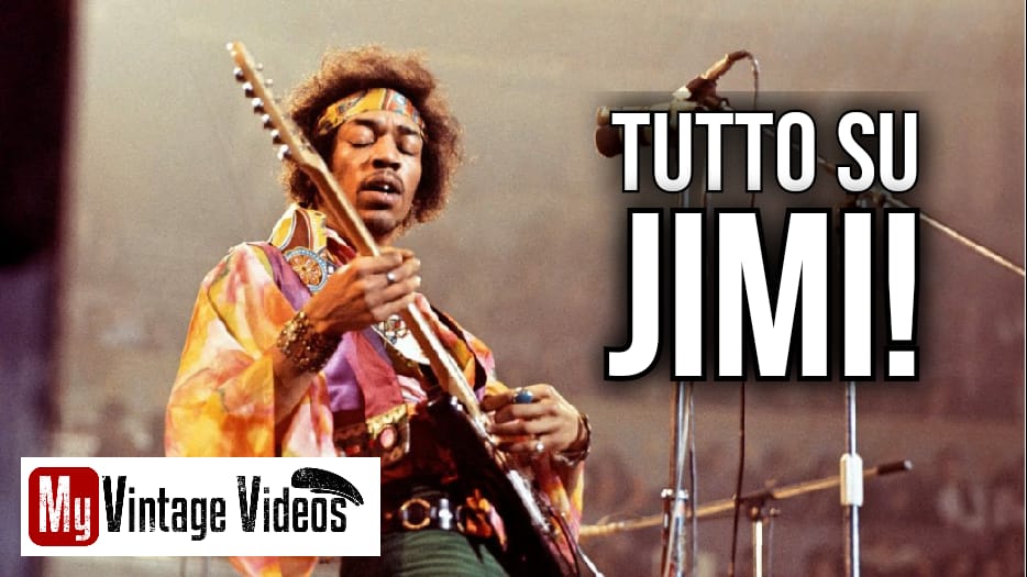 My Vintage Videos: TUTTO QUELLO CHE SO SU HENDRIX