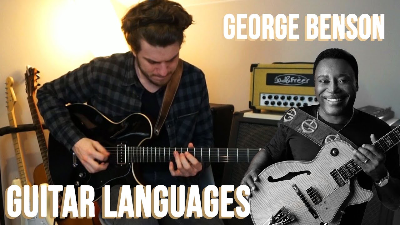 GUITAR LANGUAGES – GEORGE BENSON