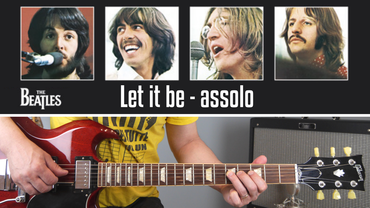 LET IT BE – ASSOLO – TUTORIAL