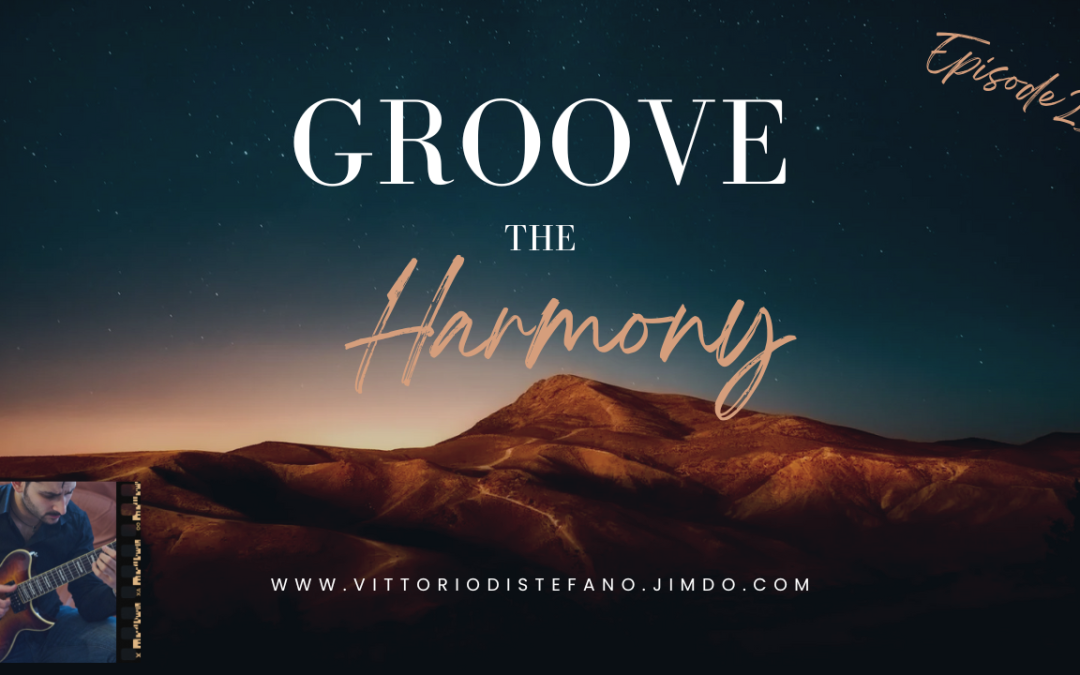 GROOVE THE HARMONY – TENSIONE E RISOLUZIONE