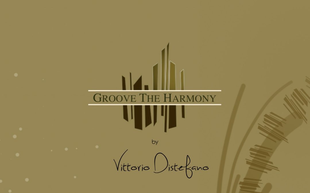 GROOVE THE HARMONY – SVILUPPI VERTICALI SU CAGED