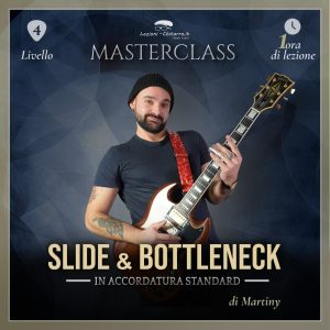 Masterclass Slide e Bottleneck in accordatura standard