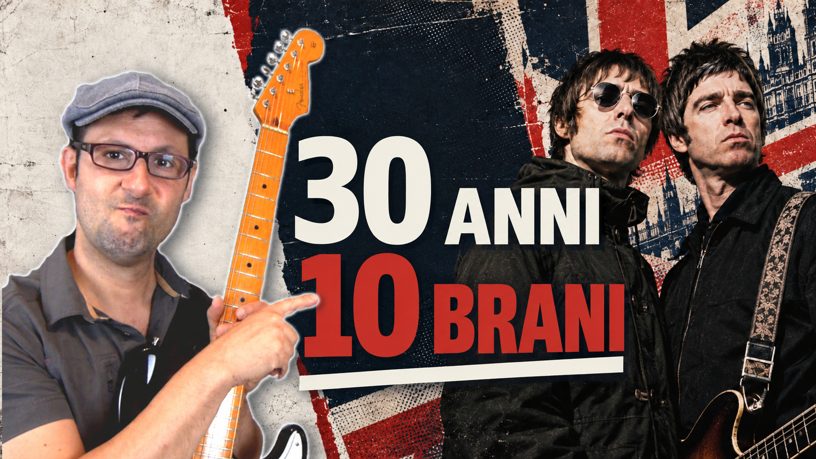 LA STORIA DEGLI OASIS IN 10 CANZONI DA SUONARE ALLA CHITARRA