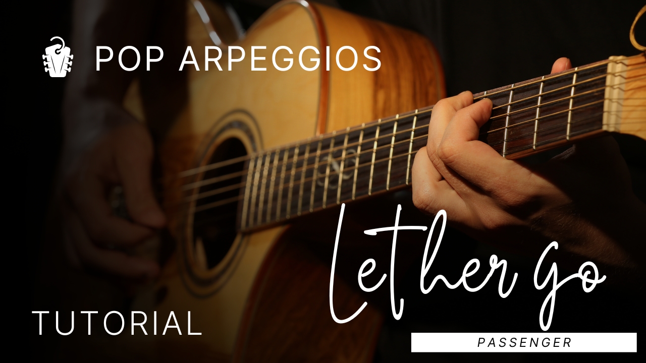 ARPEGGI POP: L’ACUSTICA SU LET HER GO (PASSENGER)