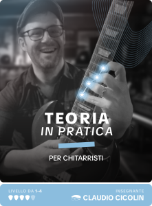 Teoria in Pratica per Chitarristi